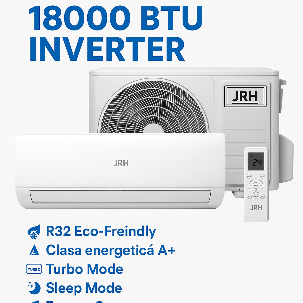 Aparat de Aer Condiționat JRH 18000 BTU Inverter – R32, Clasa A+, Turbo Mode, Eco & Sleep, Telecomandă Inclusă